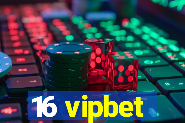 16 vipbet